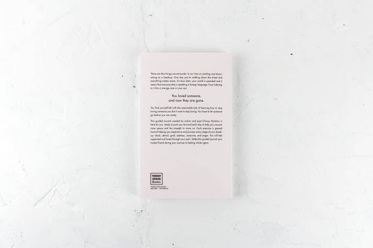 Your Heart Will Heal- A Gentle Guided Journal For Getting Over